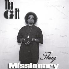 Thug Missionary (THA ALBUM)