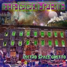 Lectro Space Ghetto