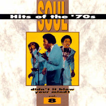 Soul Hits Of The 70's: Didn't It Blow Your Mind! Vol. 8