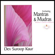 Enchanting Mantras & Mudras