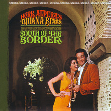 South Of The Border (With Tijuana Brass) (Vinyl)