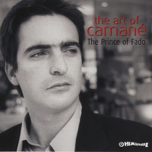 The Art Of Camane: The Prince Of Fado