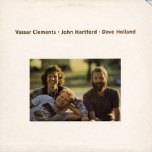 Clements, Hartford, Holland (With Vassar Clements & Dave Holland) (Vinyl)