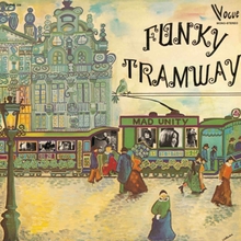 Funky Tramway (Vinyl)