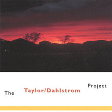 The Taylor/Dahlstrom Project