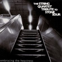 Embracing The Heaviness - Tribute To Stone Sour