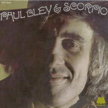 Paul Bley & Scorpio (Remastered 2010)