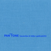 Pan Tone (Wit Hildur Guðnadóttir)