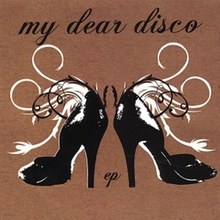 My Dear Disco (EP)