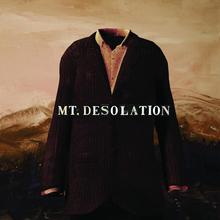 Mt. Desolation (HMV Exclusive)