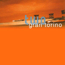 Gran Torino Two