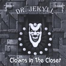 Clowns In The Closet