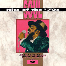 Soul Hits Of The 70's: Didn't It Blow Your Mind! Vol. 9