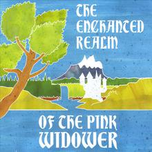 The Enchanted Realm of The Pink Widower