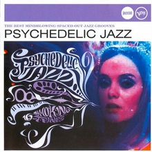 Psychedelic Jazz - 16 Smoking Tunes