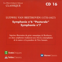 La Discotheque Ideale Classique - Symphony No. 6 "Pastoral Symphony" & Symphony No. 7 CD16