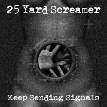 Keep Sending Signals