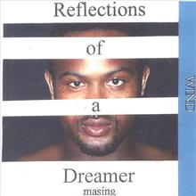 Reflections of a Dreamer (Volume 1)