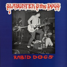 Live Slaughter Rabid Dogs (Vinyl)