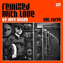 Remixed With Love By Joey Negro Vol.3 CD1