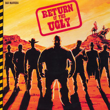 Return Of The Ugly (Reissued 1995)