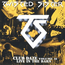 Club Daze Vol. 2: Live In The Bars