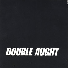 Double Aught