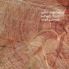 When Tool Met Wood