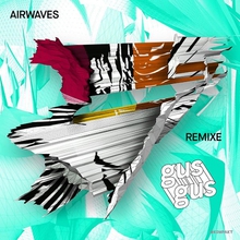 Airwaves Remixe (CDS)