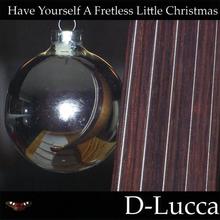 Have Yourself a Fretless Little Christmas