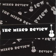 The Mixed Review