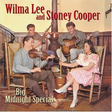 Big Midnight Special (With Stoney Cooper) CD1
