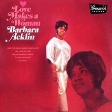 Love Makes A Woman (Vinyl)