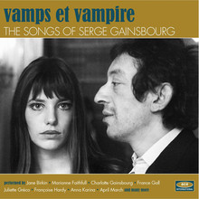 Vamps Et Vampire (The Songs Of Serge Gainsbourg)