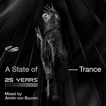 A State Of Trance 25 Years: Selected Highlights (Mixed By Armin Van Buuren)