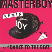 Dance To The Beat (Remixes)