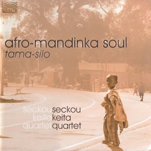Afro-Mandinka Soul: Tama-Silo