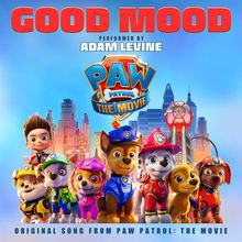 Good Mood (Original Song From Paw Patrol: The Movie) (CDS)