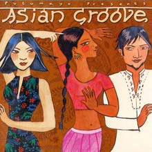 Putumayo Presents: Asian Groove