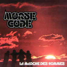 La Marche Des Hommes (Reissued 2007)