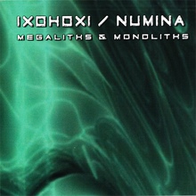 Megaliths & Monoliths (With Ixohoxi)