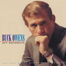 Act Naturally - The Buck Owens Recordings CD5