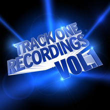Track One Recordings, Vol. 1