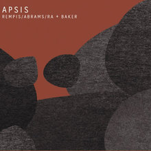 Apsis (With Joshua Abrams & Avreeayl Ra)
