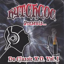 Hytchcoc Presents... Da Classic X.O. Vol 1