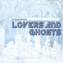 Lovers and Ghosts