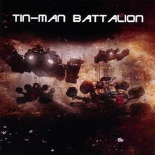 Tin-man Battalion