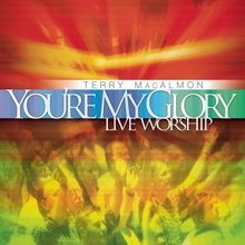 You're My Glory (Live Worship)