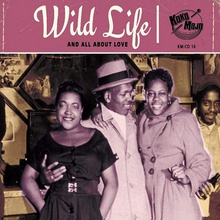 Wild Life (And All About Love)