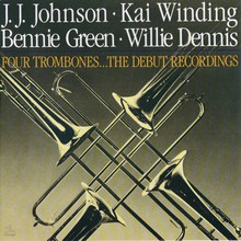 Four Trombones (With J. J. Johnson, Kai Winding & Bennie Green) (Vinyl)